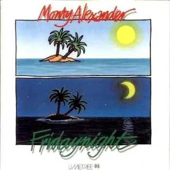 CD Monty Alexander: Friday Night LTD