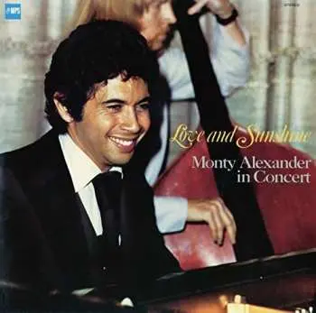 CD Monty Alexander: Love And Sunshine LTD