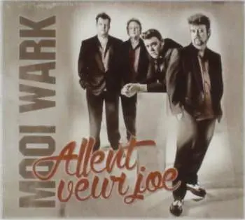 CD Mooi Wark: Allent Veur Joe