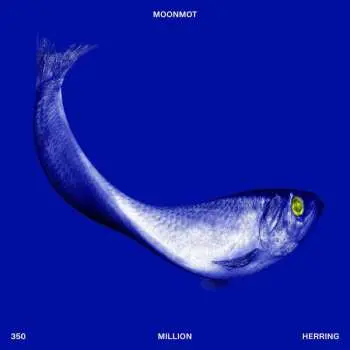 LP Moonmot: 350 Million Herring (black Vinyl)