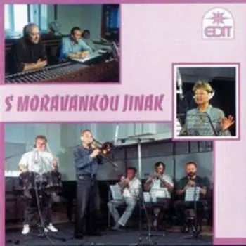 CD Moravanka: S Moravankou Jinak - Cd