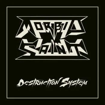 CD Morbid Saint: Destruction System