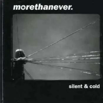 CD morethanever: Silent & Cold