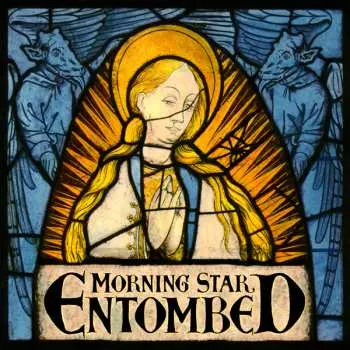 CD Entombed: Morning Star