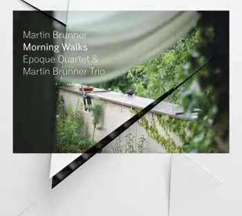 CD Martin Brunner: Morning Walks
