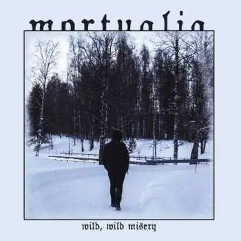 CD Mortualia: Wild, Wild Misery