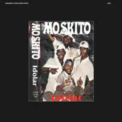 LP Moskito: Idolar