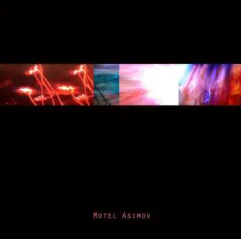 LP Motel Asimov: Motel Asimov LTD | NUM