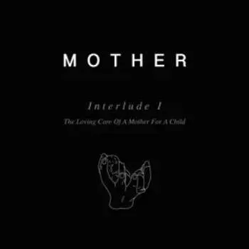LP Mother: Interlude I CLR