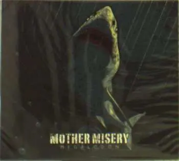 CD Mother Misery: Megalodon
