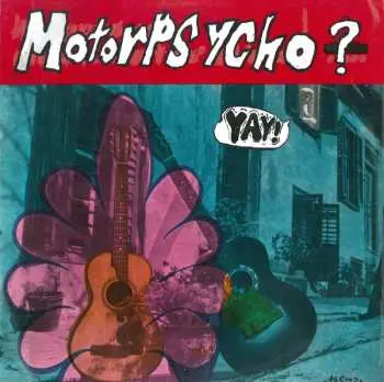 CD Motorpsycho: Yay!