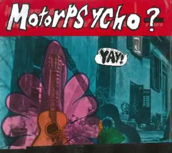 CD Motorpsycho: Yay!