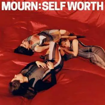 LP Mourn: Self Worth