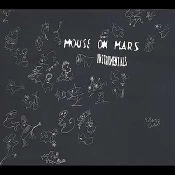 CD Mouse on Mars: Instrumentals