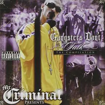 CD Mr. Criminal: Gangsters Don't Talk