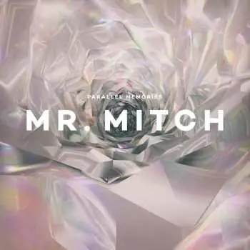 CD Mr. Mitch: Parallel Memories