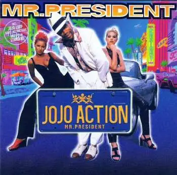CD Mr President: Jojo Action LTD