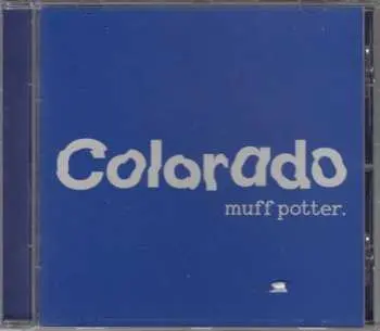 CD Muff Potter: Colorado
