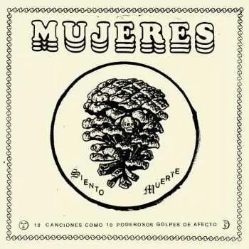LP Mujeres: Siento Muerte