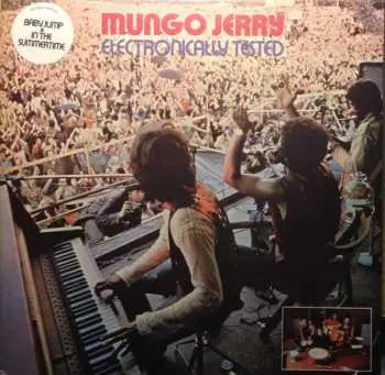 LP Mungo Jerry: Electronically Tested