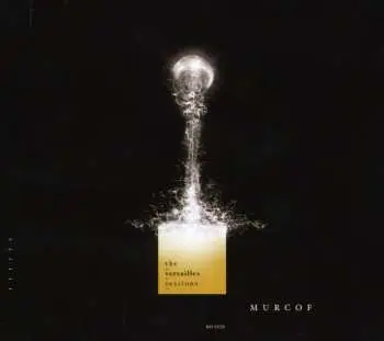 CD Murcof: The Versailles Sessions