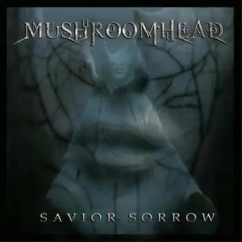 CD Mushroomhead: Savior Sorrow