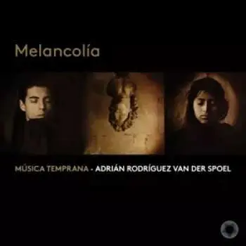 CD Música Temprana: Melancolía