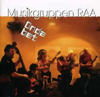 CD Musikgruppen RAA: Onda Bet