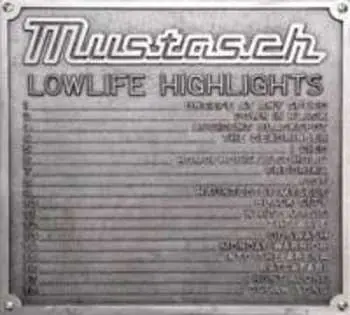 CD Mustasch: Lowlife Highlights DIGI