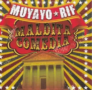 CD Muyayo Rif: Maldita Comedia