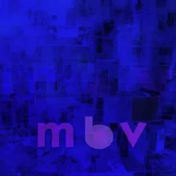 CD My Bloody Valentine: m b v