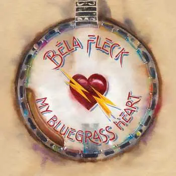 2CD Béla Fleck: My Bluegrass Heart