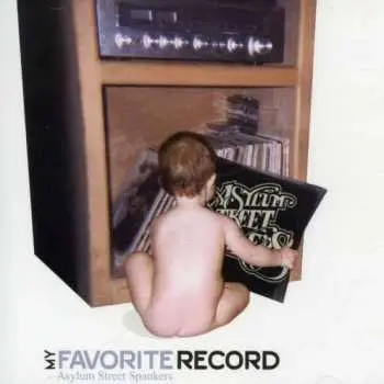 CD Asylum Street Spankers: My Favorite Record