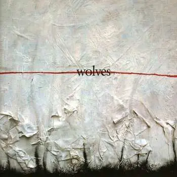 CD My Latest Novel: Wolves