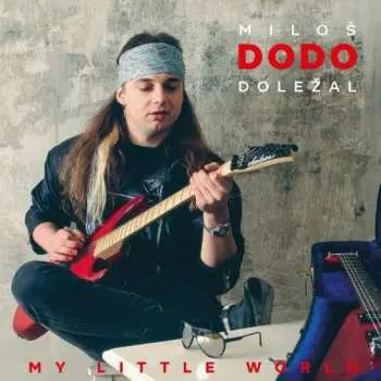 My Little World (CD) - Miloš Dodo Doležal