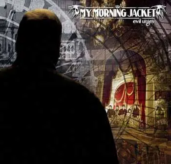 2LP My Morning Jacket: Evil Urges
