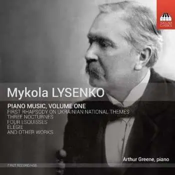 CD Микола Лисенко: Piano Music, Volume One