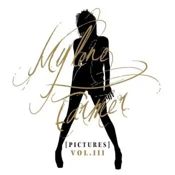 8SP/Box Set Mylène Farmer: [Pictures] Vol. III LTD | PIC