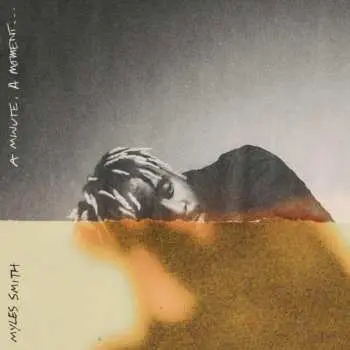 CD Myles Smith: A Minute, A Moment...