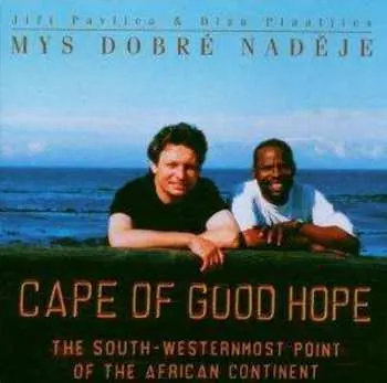 CD Jiří Pavlica: Mys Dobre Nadeje / Cape Of Good Hope