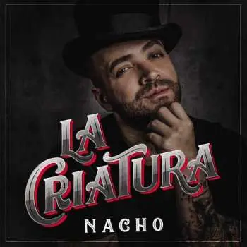 CD Nacho: La Criatura