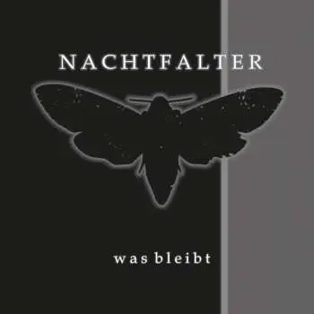 CD Nachtfalter: Was Bleibt