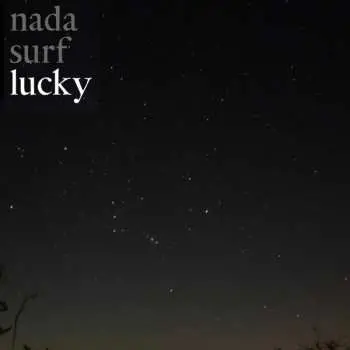 LP Nada Surf: Lucky
