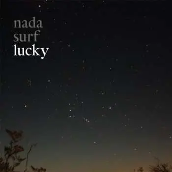LP Nada Surf: Lucky LTD
