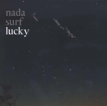 CD Nada Surf: Lucky