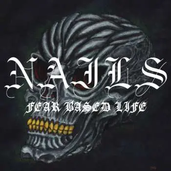 SP Nails: Fear Based Life (indie Edition) (sea Blue Vinyl)