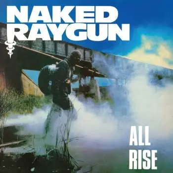 LP Naked Raygun: All Rise CLR