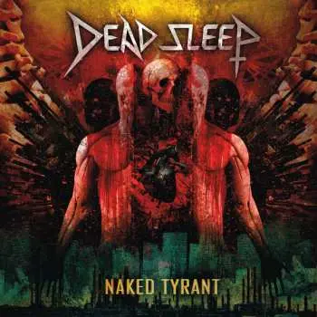 LP Dead Sleep: Naked Tyrant