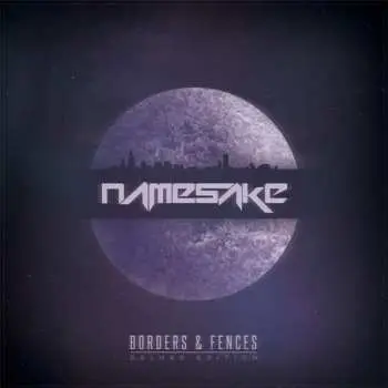 CD NameSake: Borders & Fences DLX