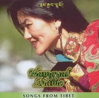 CD Namgyal Lhamo: Songs From Tibet